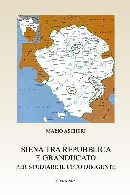 Siena tra Repubblica e Granducato