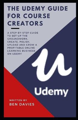 The Udemy Guide For Course Creators