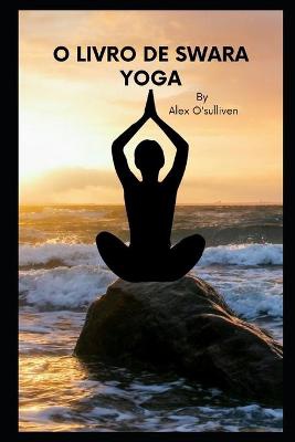 O Livro de Swara Yoga
