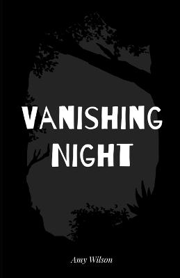 Vanishing Night