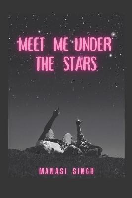 Meet Me Under the Stars