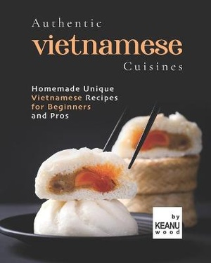 Authentic Vietnamese Cuisines