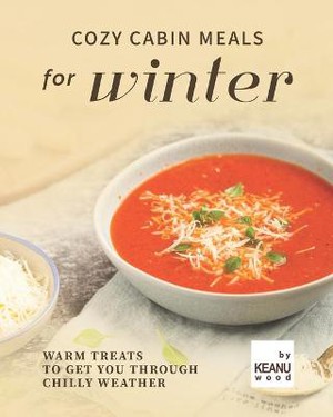 Cozy Cabin Meals For Winter