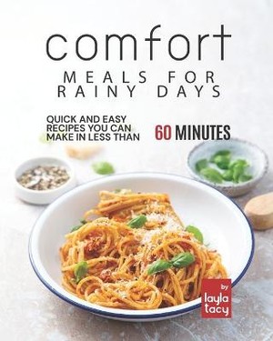 Comfort Meals for Rainy Days