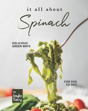 It All About Spinach