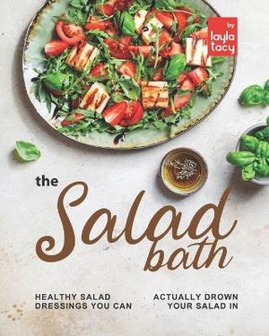 The Salad Bath