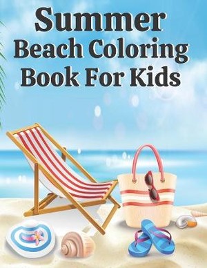 Summer Beach Coloring Book For Kids