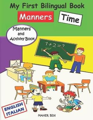 My First Bilingual Book English-Italian - Manners Time