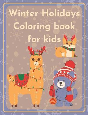 Winter Holidays Coloring Book for kids