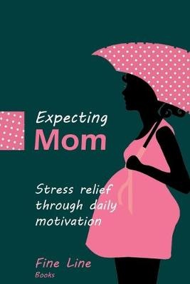 Books, B: Expecting Mom (Illustrated)