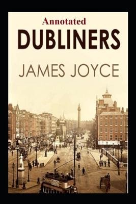 DUBLINERS "Complete Annotate Version"