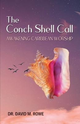The Conch Shell Call