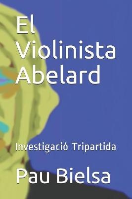 El Violinista Abelard