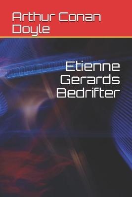Etienne Gerards Bedrifter