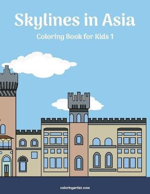 Skylines in Asia Coloring Book for Kids 1