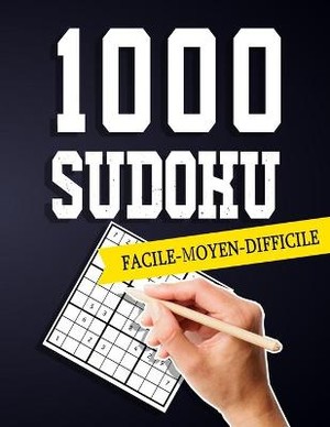 1000 Sudoku Facile-Moyen-Difficile