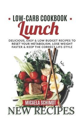 Low Carb Cookbook -Lunch