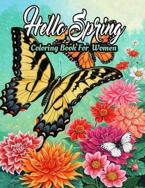 Spring Coloring Book For Women