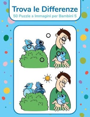 Trova le Differenze - 50 Puzzle a Immagini per Bambini 5
