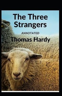 The Three Strangers Annotated