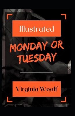 Monday or Tuesday Illustrated