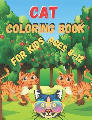 Cat Coloring Book for kids ages 8-12