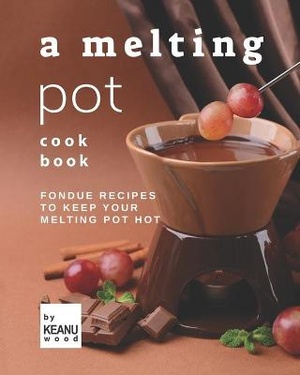 A Melting Pot Cookbook