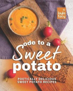 Ode To A Sweet Potato
