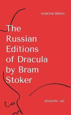 The Russian Editions Of Dracula By Bram Stoker