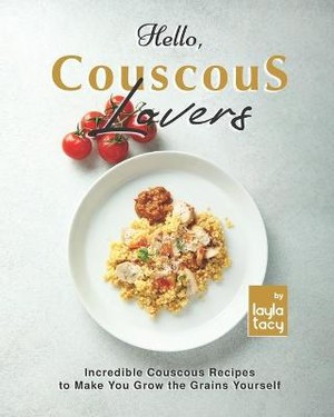 Hello, Couscous Lovers