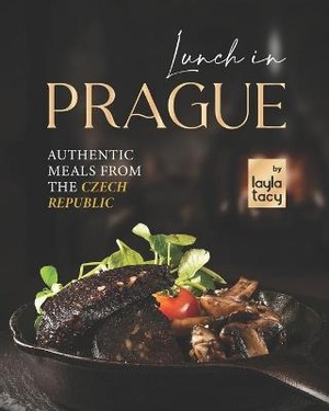 Lunch In Prague