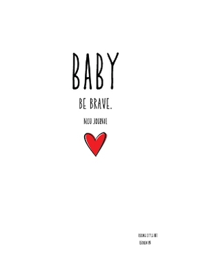 BABY be brave NICU journal