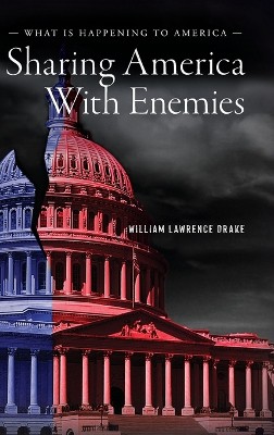 Sharing America With Enemies