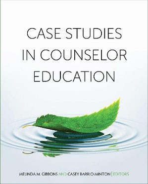 Case Studies in Counselor Education