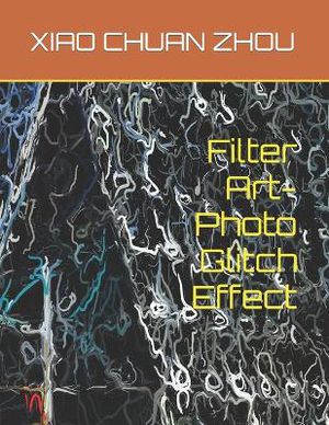 Filter Art-Photo Glitch Effect