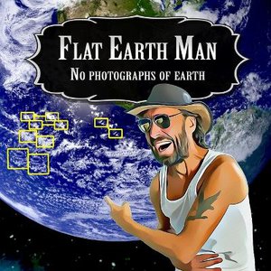 Flat Earth Man - No Photographs Of Earth