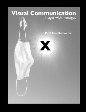 Visual Communication Images with Messages 10th Edition