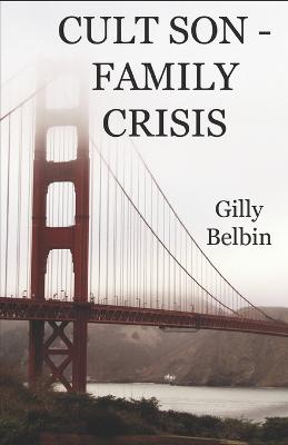 Cult Son - Family Crisis