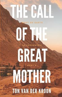 The Call of the Great Mother