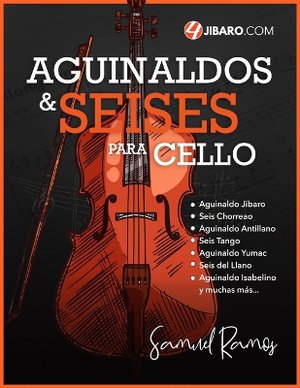 Aguinaldos y Seises para Cello