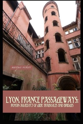 Lyon, France Passageways