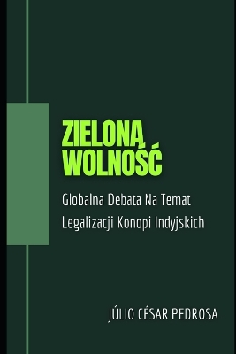 Zielona Wolno&#347;c