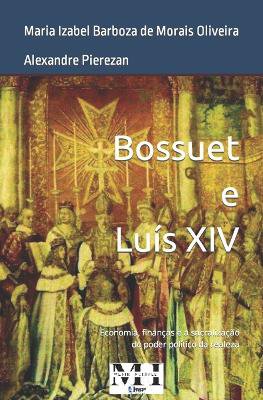 Bossuet e Luís XIV