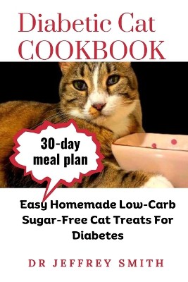 Diabetic Cat Cookbook