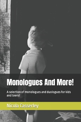 Monologues And More!