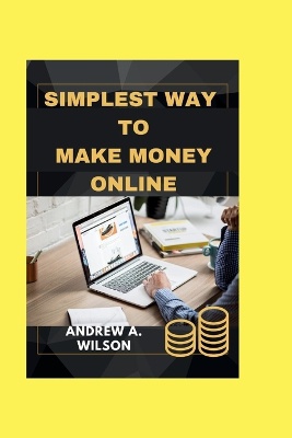 The simplest way to make money online