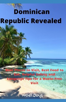 Dominican Republic Revealed