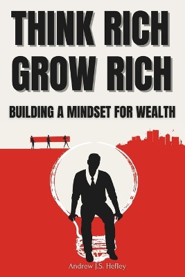 Think Rich, Grow Rich