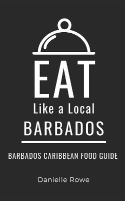 Eat Like a Local- Barbados