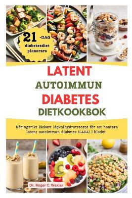 Latent Autoimmun Diabetes Dietkookbok